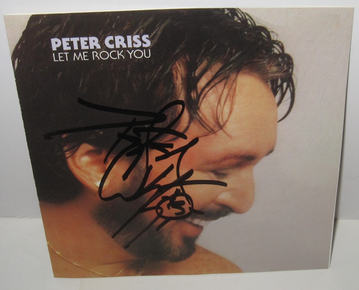 PETER CRISS SIGNED LET ME ROCK YOU CD KISS SOLO ROCK AUTOGRAPH