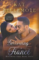 Kat Bellemore | Borrowing A Fiancé | Taschenbuch | Englisch (2020) | KB Press