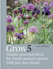 Grow 5: Simple seasonal ideas for small outdoor spaces with just five plants [ha