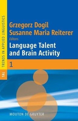 Grzegorz Dogil Language Talent and Brain Activity (Hardback)