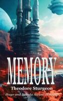 Memory | A Positronic Book | Theodore Sturgeon | Buch | Englisch | 2023