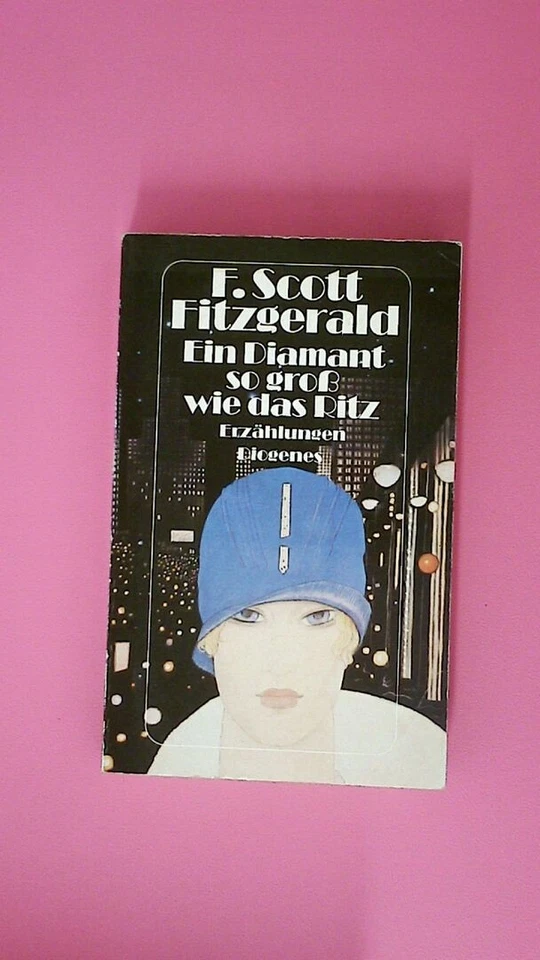 180659 F Scott Fitzgerald EIN DIAMANT - SO GROSS WIE DAS RITZ Erzählungen - Bild 1 von 1
