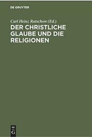 Der Christliche Glaube Und Die Religionen | Buch | 9783112300718