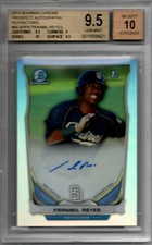 2014 FRANMIL REYES /500 BOWMAN CHROME GRADED BGS 9.5 REFRACTOR Autograph AUTO