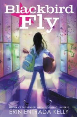 Blackbird Fly - Hardcover By Kelly, Erin Entrada - GOOD