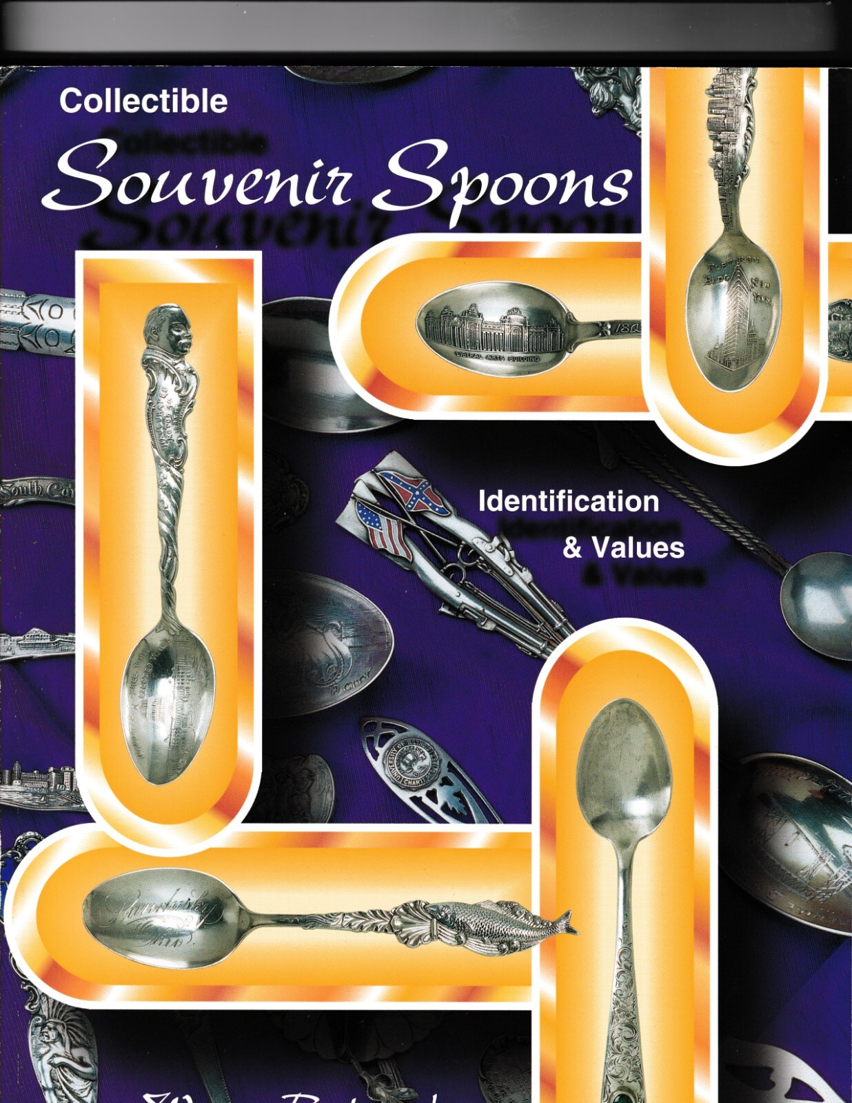 Collectible Souvenir Spoons ID and Values by Wayne Bednersh 1998 Vol 2