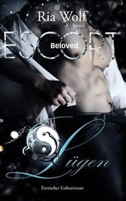 Beloved Escort - Lügen