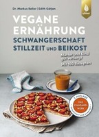 Vegane ErnäHrung: Schwangerschaft, Stillzeit Und Beikost | Gebunden