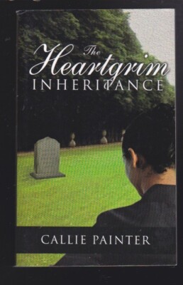 The Heartgrim Inheritance: A Novel by Callie Painter Paperback SIGNED COPY VG