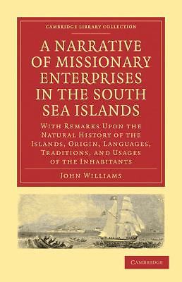 A Narrative of Missionary Enterprises in the South Sea Islands Williams
