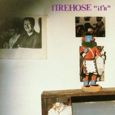 fIREHOSE : If'n CD (2007) ***NEW*** Value Guaranteed from eBay?s biggest seller!