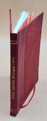 Lett'S Popular County Atlas : Being A Complete Series Of Maps De [Leather Bound]