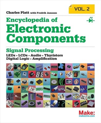 Encyclopedia of Electronic Components Volume 2 | Charles Platt | Englisch | Buch