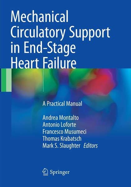 Mechanical Circulatory Support In End-Stage Heart Failure Mark S. Slaughter-image