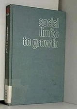 Social Limits to Growth Hardcover Fred Hirsch