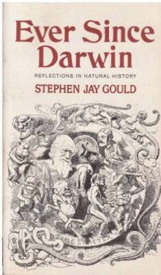 Ever Since Darwin: Reflections in Natural History - Mass Market Paperback - GOOD