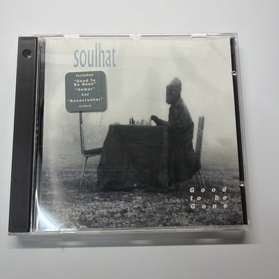 Good to Be Gone by Soulhat (CD, May-1994, Sony Music Distribution (USA))