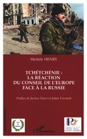 TchéTchéNie: La RéAction Du Conseil De L'europe Face à La Russie MichèLe Henry