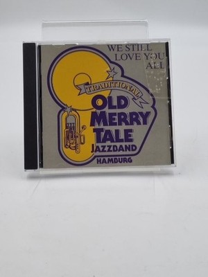 We Still Love You Old Merry Tale Jazzband: