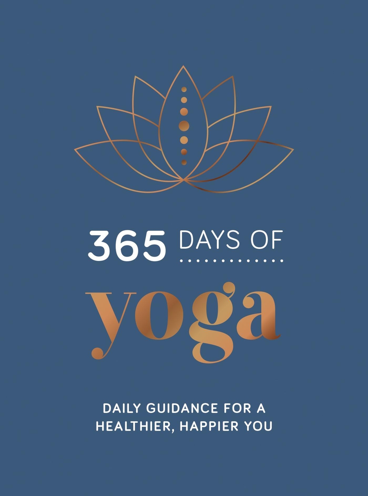 Thumbnail - 365 Days Of Yoga Daily Guidance For A Healthier, Happier You Buch