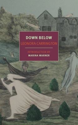 Down Below Paperback Leonora Carrington
