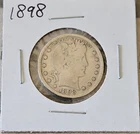 1898 Barber Quarter 25C Silver Coin Circulated Business Strike