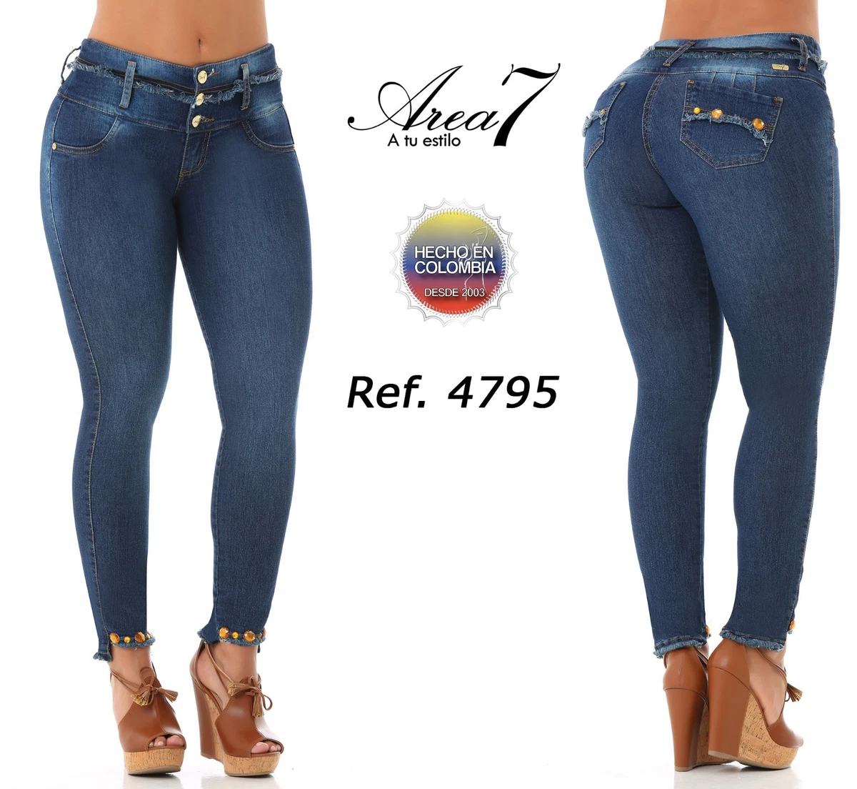 AREA 7, Jeans Colombianos, Authentic Colombian Push Up Jeans,Levanta Cola