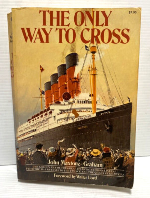 The Only Way To Cross-John Maxtone Graham-1st Collier ED-1978-Signed(FC202-3Q206