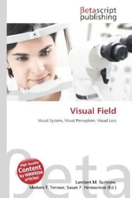 Lambert M. Surhone (u. a.) | Visual Field | Taschenbuch | Englisch