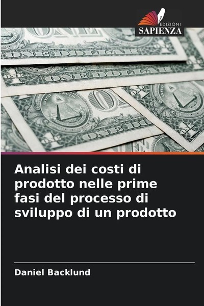 Analisi Dei Costi Di Prodotto Nelle Prime Fasi Del Processo Di Sviluppo Di Un...-image