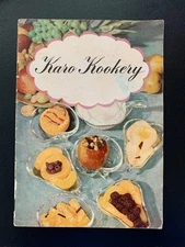 Vintage 1941 KARO KOOKERY Cookbook! KARO Syrup Advertising! CORN Products (NY)