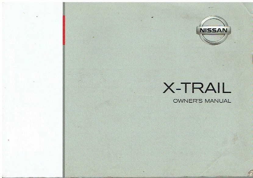 NISSAN X-TRAIL 2.0 2.5 PETROL 2.2 DTI DIESEL ORIG 2003 OWNERS INSTRUCTION MANUAL