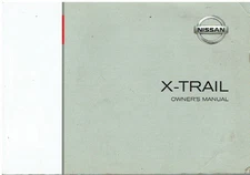 NISSAN X-TRAIL 2.0 2.5 PETROL 2.2 DTI DIESEL ORIG 2003 OWNERS INSTRUCTION MANUAL