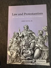 Law and Protestantism by John witte, Jr. paperback Very Good