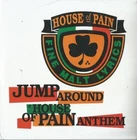 HOUSE OF PAIN JUMP AROUND  7" MINT REISSUE