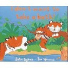 I Don't Want to Take a Bath Julie Sykes