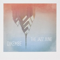 Dikembe/The Jazz June Split (Vinyl)