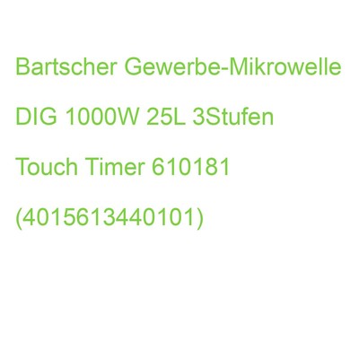 Bartscher Gewerbe-Mikrowelle DIG 1000W 25L 3Stufen Touch Timer 610181 (401561344