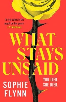 What Stays Unsaid - 9781804366691