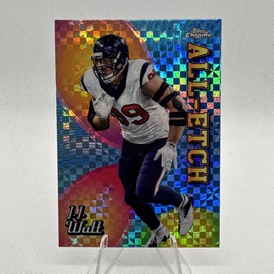 2024 Topps Chrome JJ WATT ALL ETCH XFRACTOR   