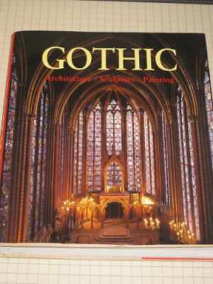 Gothic: Architecture, Sculpture, Painting - Hardcover, by Toman Rolf - Good