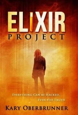 Elixir Project - Hardcover By Oberbrunner, Kary - ACCEPTABLE
