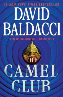 The Camel Club (Camel Club, 1) - Paperback By Baldacci, David - VERY GOOD