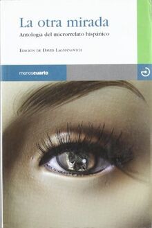La otra mirada : antología del microrrelato hispáni... | Buch | Zustand sehr gut