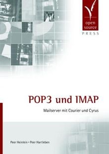 POP3 und IMAP: Mailserver mit Courier und Cyrus von Peer... | Buch | Zustand gut