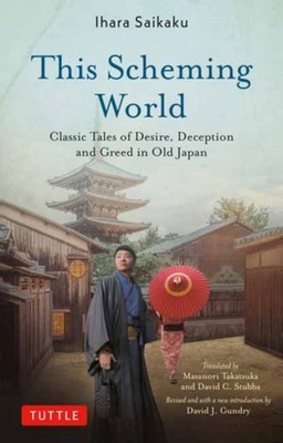 THIS SCHEMING WORLD by SAIKAKU, IHARA Paperback Self Help Business