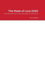 Eric Martin | The Mask Of Love 2020 | Buch | Englisch (2021) | Gebunden
