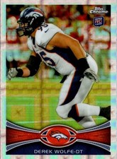 2012 Topps Chrome Retail X-Fractor Derek Wolfe #10 Rookie RC Denver Broncos