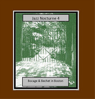 Peter Bocage & Sidney Bechet Jazz Nocturne 4: Bocage & Bechet In Boston (Cd)