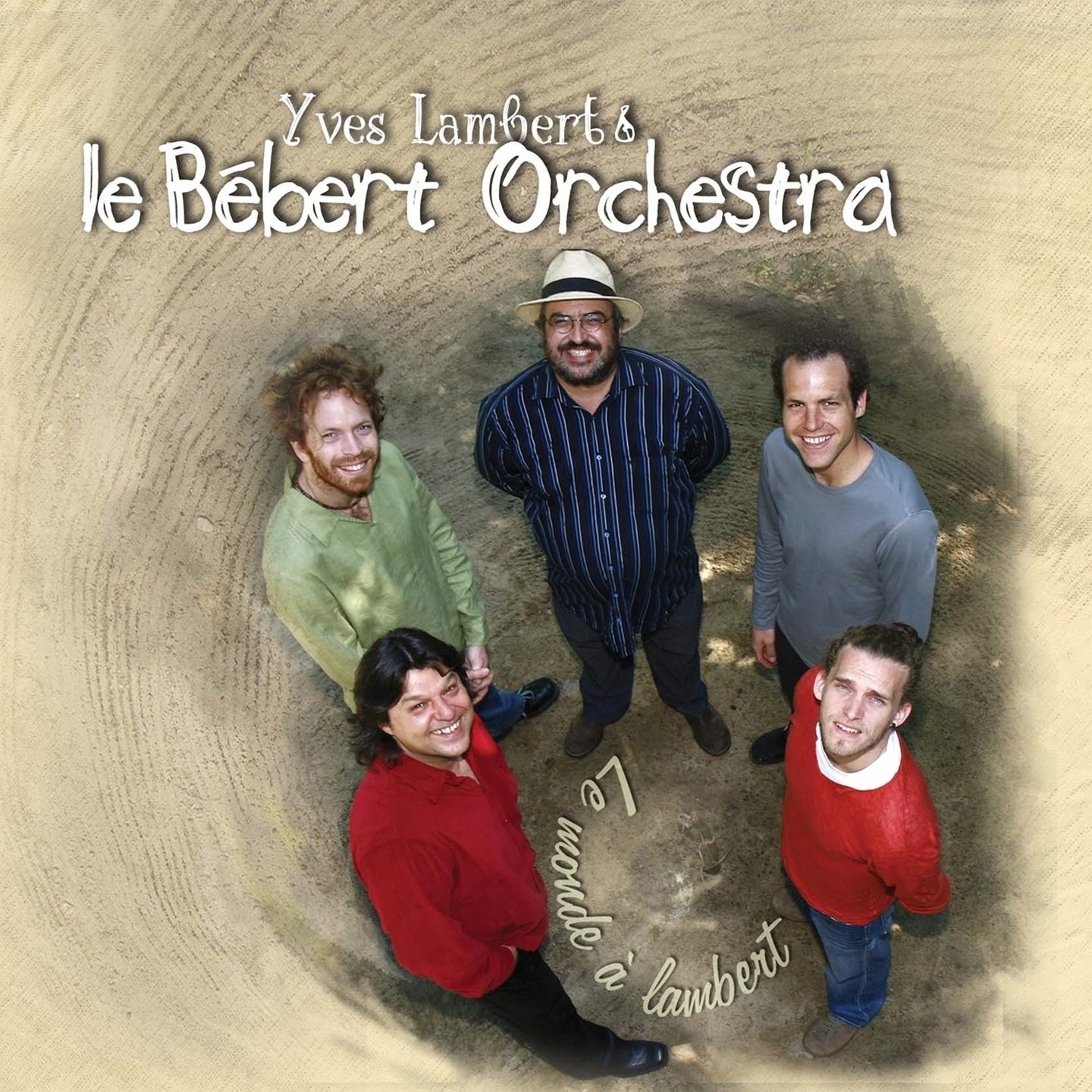 Yves Lambert & Bebert Orchestra Monde A Lambert (CD)